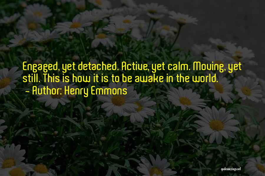 Emmons Quotes By Henry Emmons