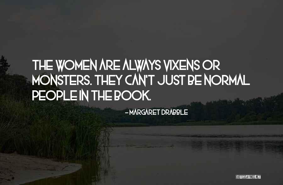 Emms Broederliefde Quotes By Margaret Drabble Emms Broederliefde Quotes By Margaret Drabble