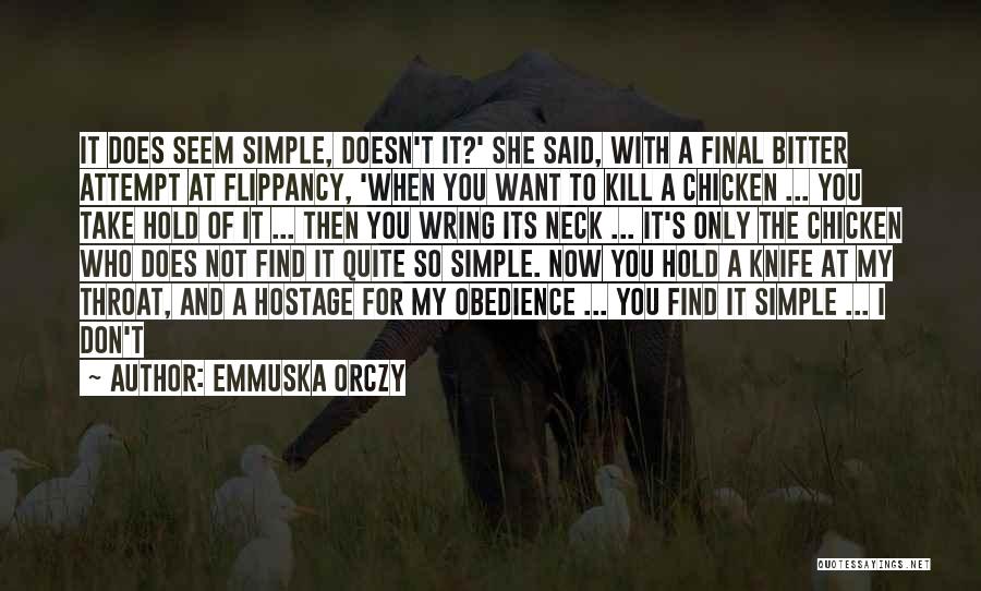 Emmuska Orczy Quotes 500045