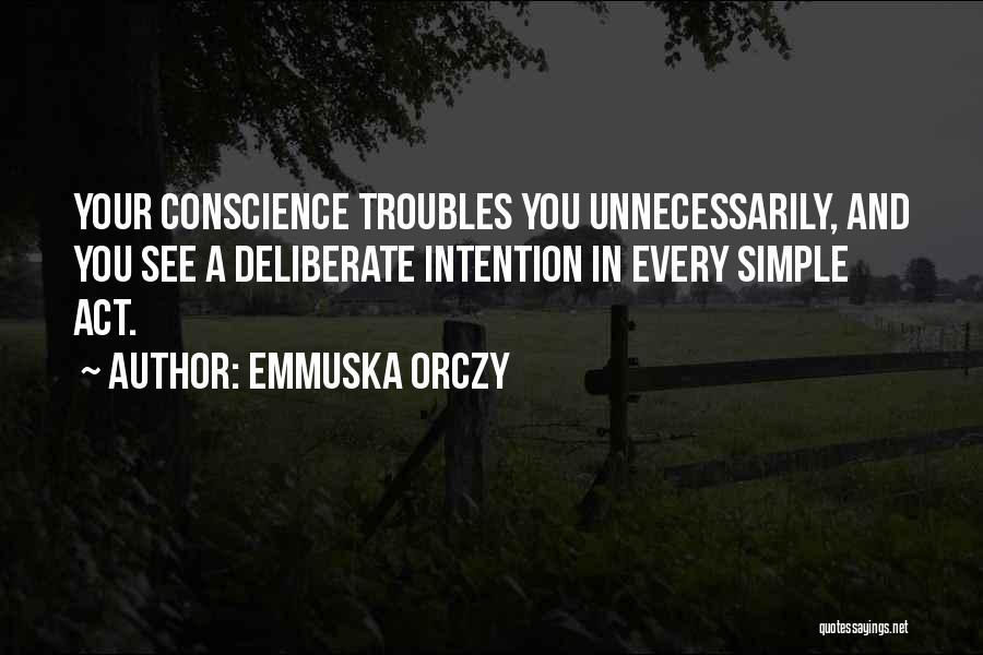 Emmuska Orczy Quotes 753041