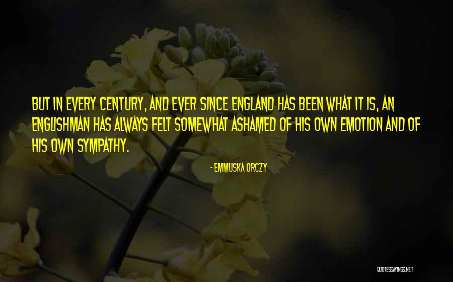 Emmuska Quotes By Emmuska Orczy Emmuska Quotes By Emmuska Orczy