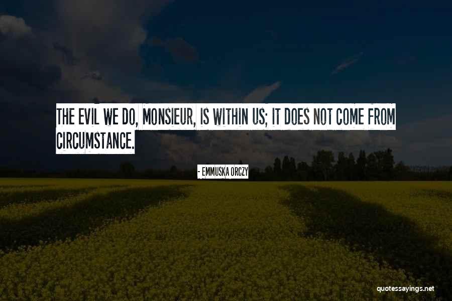 Emmuska Quotes By Emmuska Orczy Emmuska Quotes By Emmuska Orczy