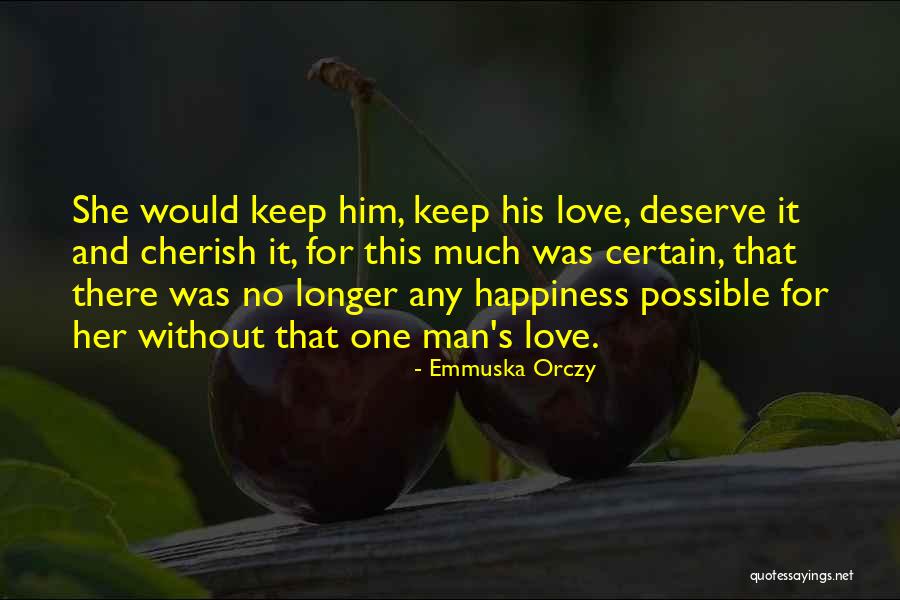 Emmuska Quotes By Emmuska Orczy Emmuska Quotes By Emmuska Orczy