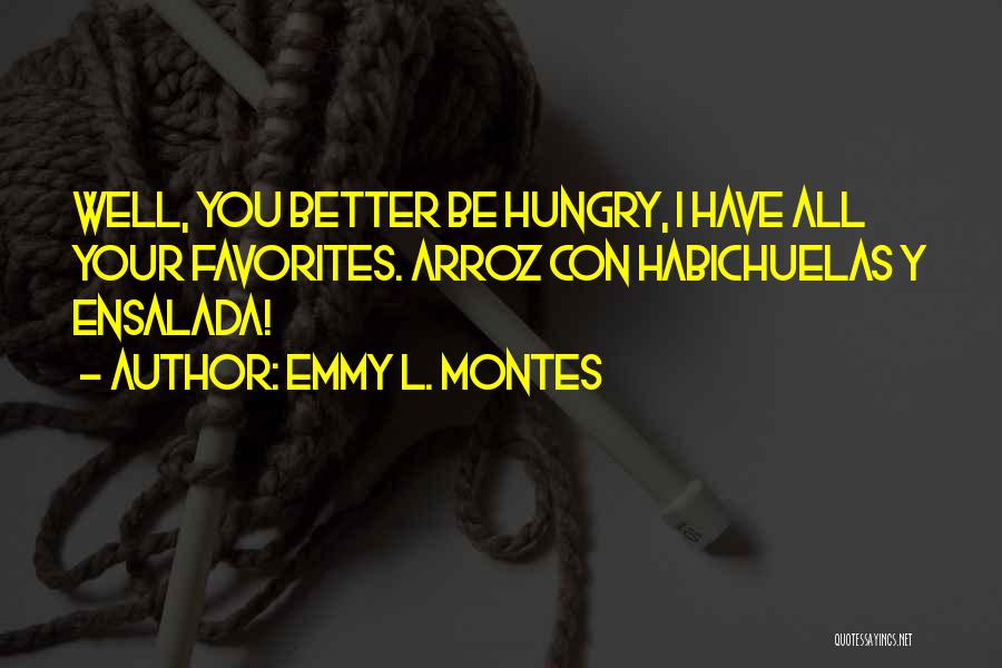 Emmy L. Montes Quotes 1129718