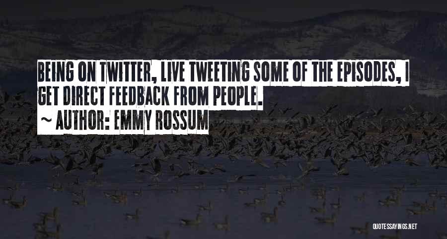 Emmy Rossum Quotes 1262393