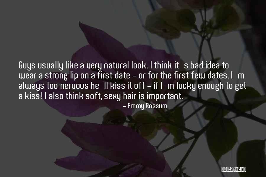 Emmy Rossum Quotes 1594177