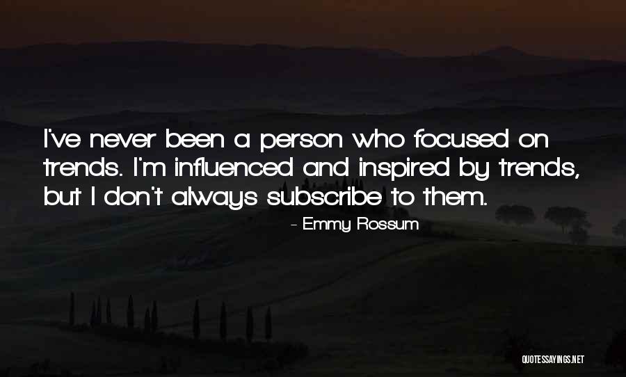 Emmy Rossum Quotes 1994029