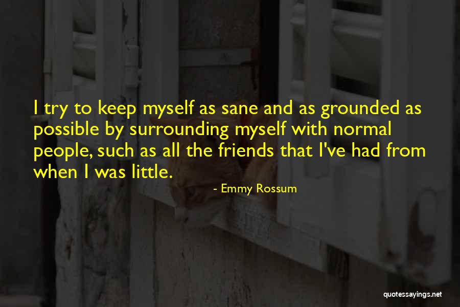 Emmy Rossum Quotes 2050432 Emmy Rossum Quotes 2050432