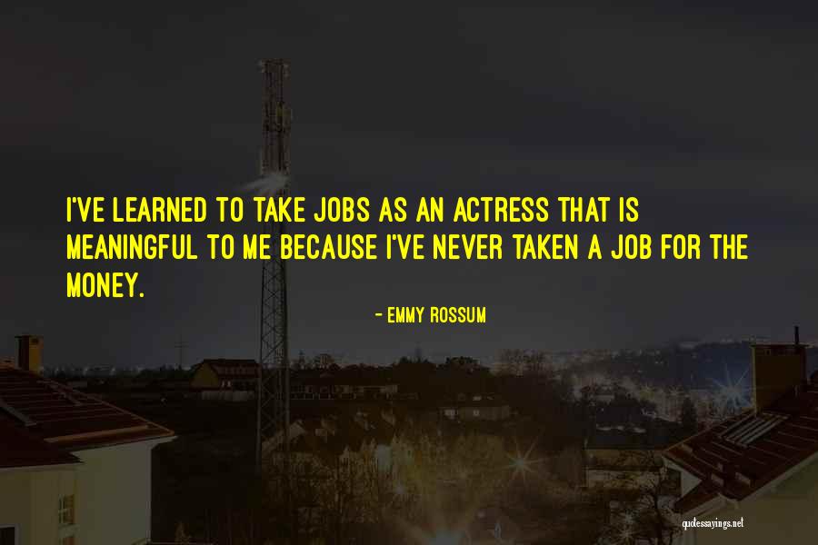 Emmy Rossum Quotes 734292 Emmy Rossum Quotes 734292