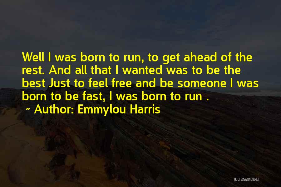 Emmylou Harris Quotes 1227913