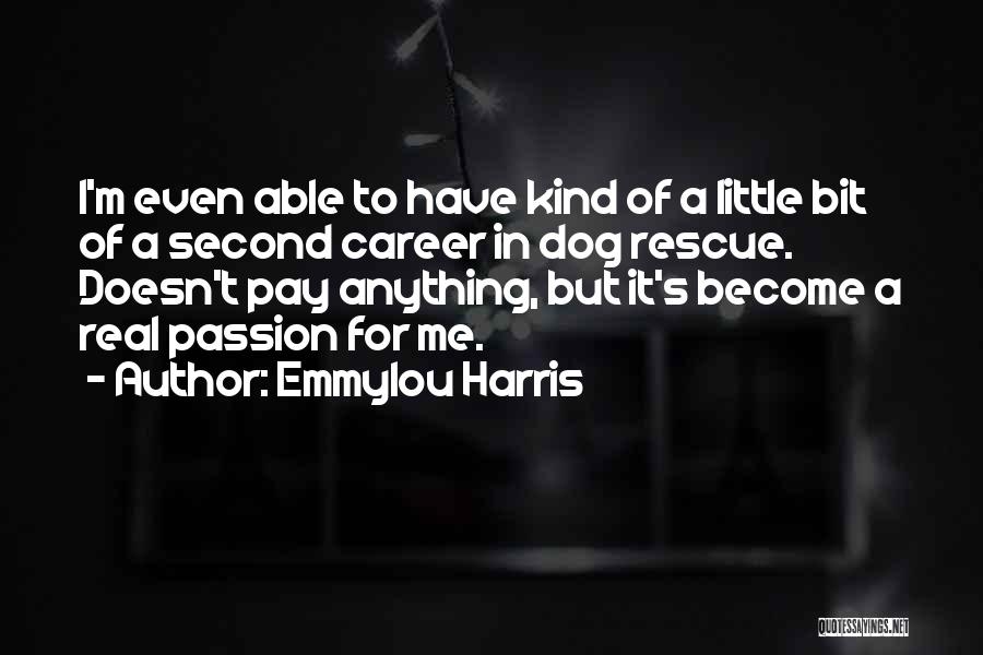 Emmylou Harris Quotes 1264780