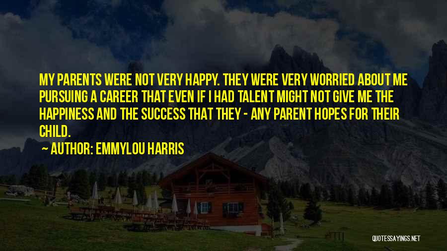 Emmylou Harris Quotes 1329805