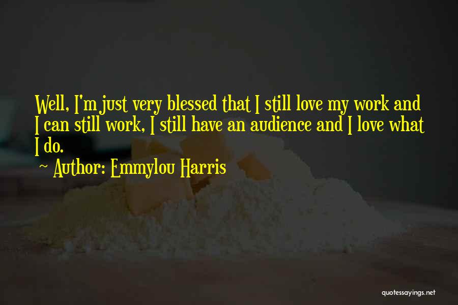 Emmylou Harris Quotes 1584289