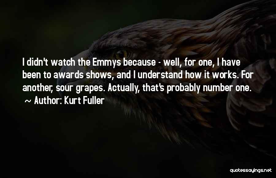 Emmys Quotes By Kurt Fuller