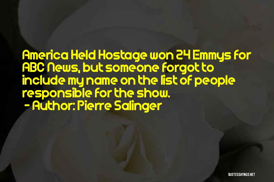 Emmys Quotes By Pierre Salinger