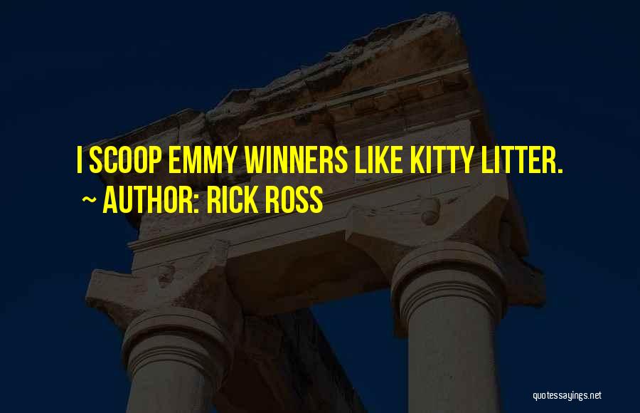 Emmys Quotes By Rick Ross