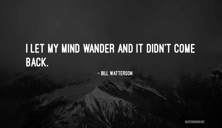 Emninent Quotes By Bill Watterson Emninent Quotes By Bill Watterson