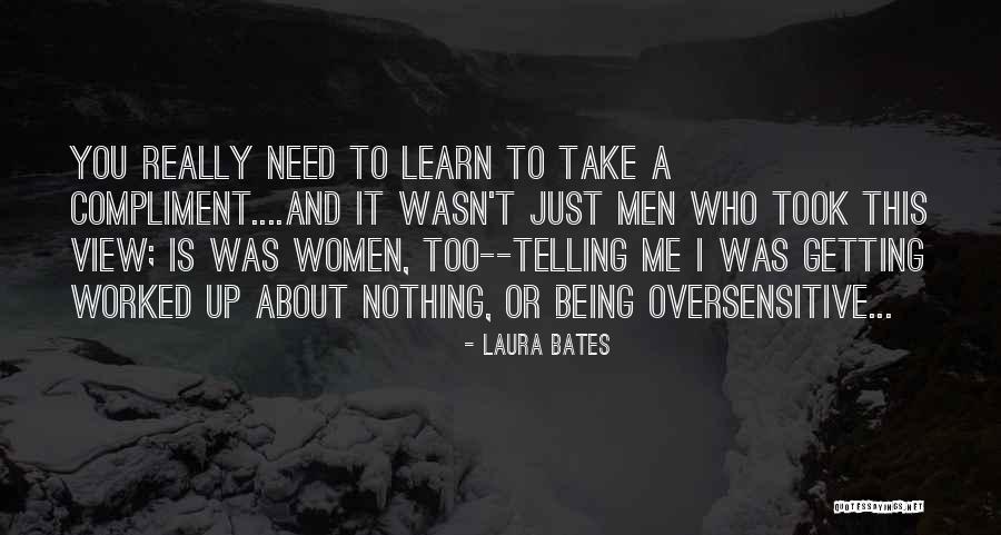 Emniyet Davetiye Quotes By Laura Bates Emniyet Davetiye Quotes By Laura Bates