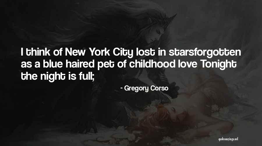 Emniyet Serkan Quotes By Gregory Corso Emniyet Serkan Quotes By Gregory Corso