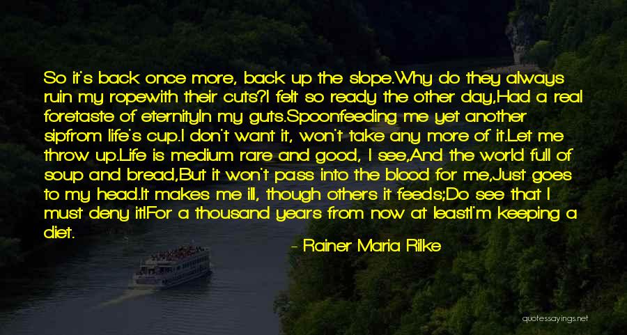 Emo Cuts Quotes By Rainer Maria Rilke