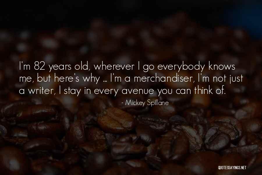 Emocionalmente Sanos Quotes By Mickey Spillane Emocionalmente Sanos Quotes By Mickey Spillane
