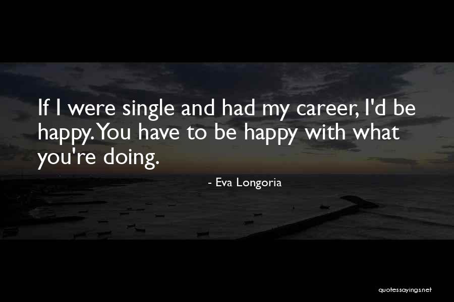 Emocionet Quotes By Eva Longoria Emocionet Quotes By Eva Longoria