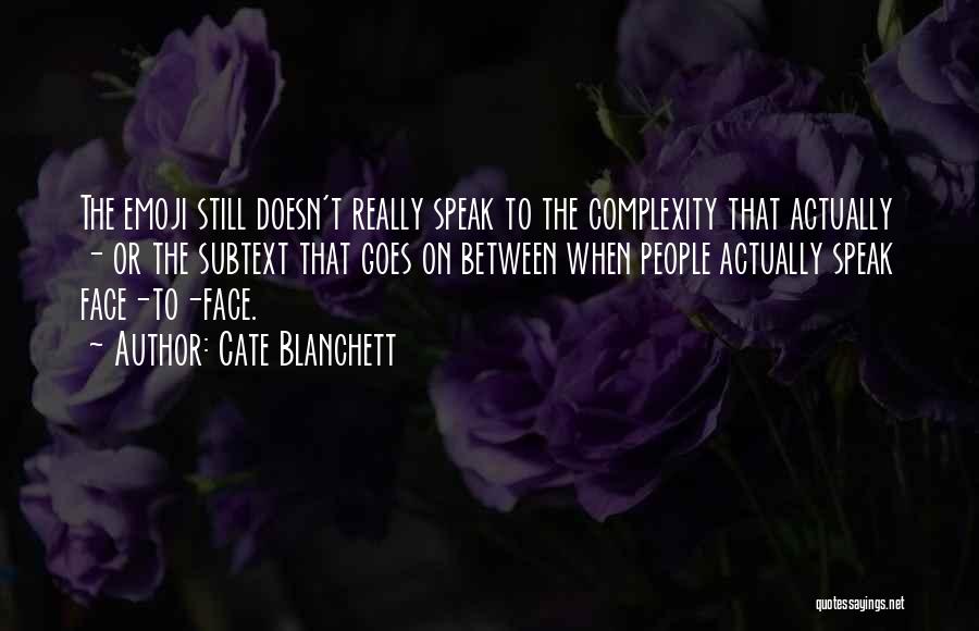 Emoji Quotes By Cate Blanchett