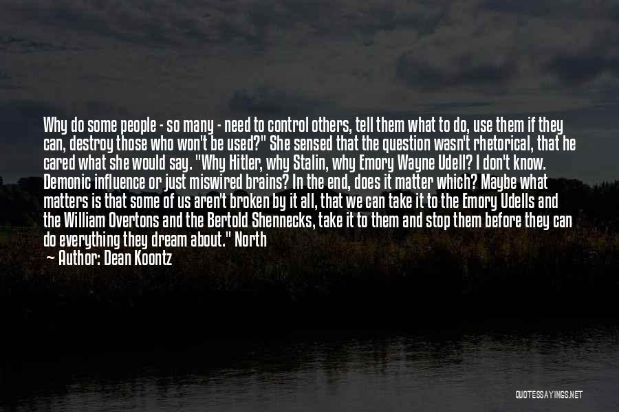 Emory Quotes By Dean Koontz