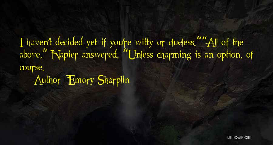 Emory Quotes By Emory Sharplin