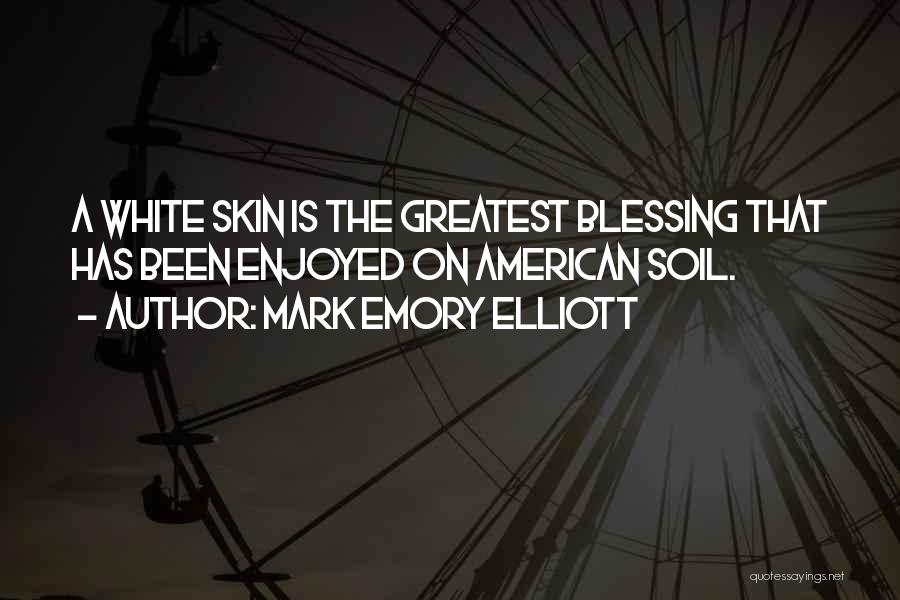 Emory Quotes By Mark Emory Elliott