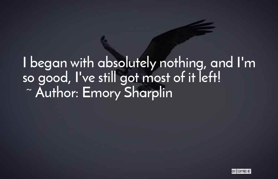 Emory Sharplin Quotes 1411768