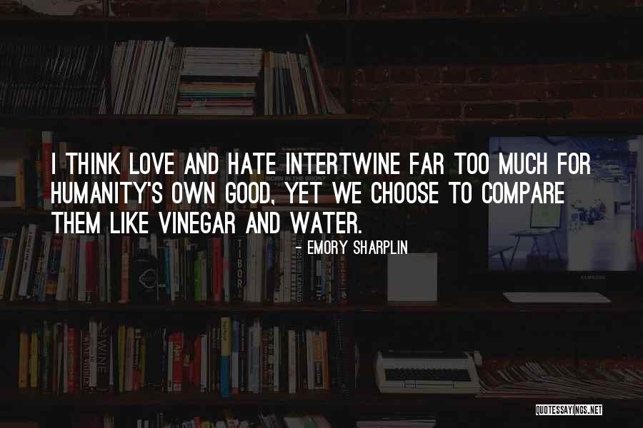 Emory Sharplin Quotes 595402 Emory Sharplin Quotes 595402