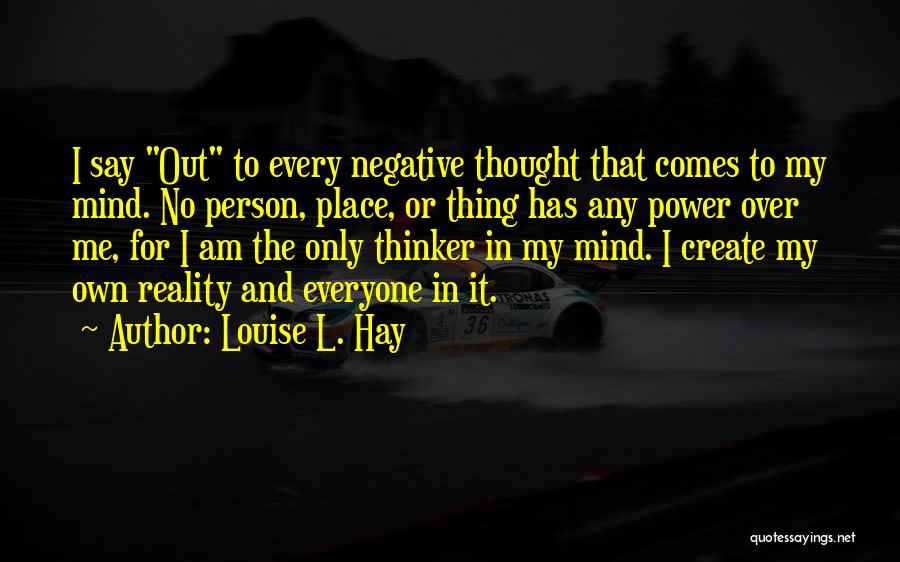 Emory Tate Quotes By Louise L. Hay