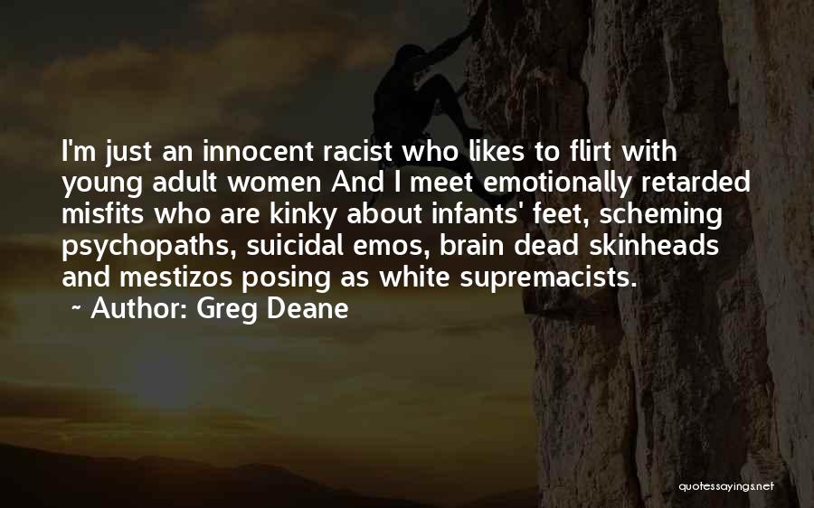 Emos Quotes By Greg Deane