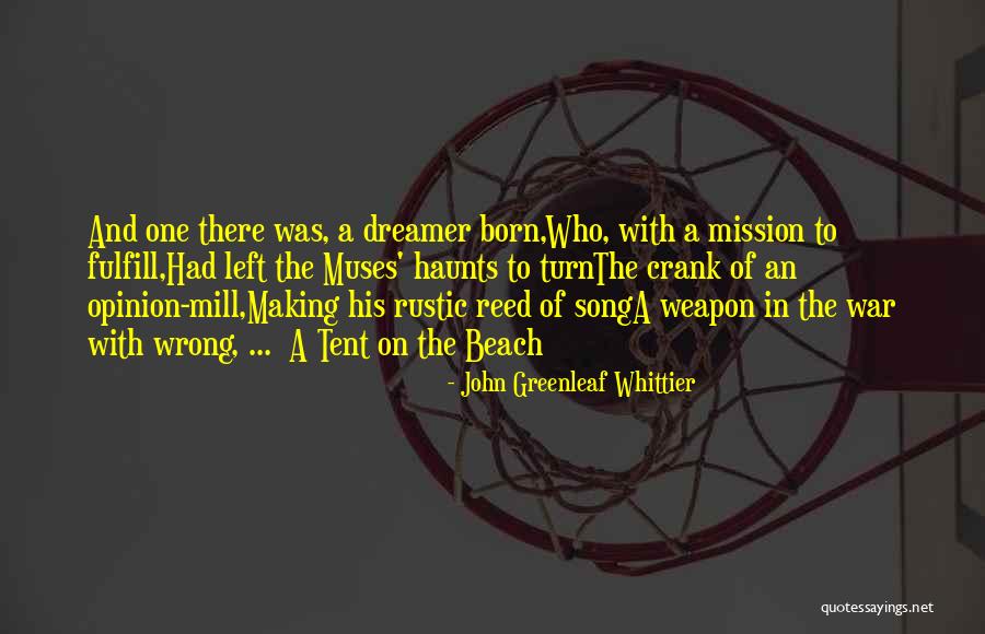 Emosional Songs Quotes By John Greenleaf Whittier Emosional Songs Quotes By John Greenleaf Whittier