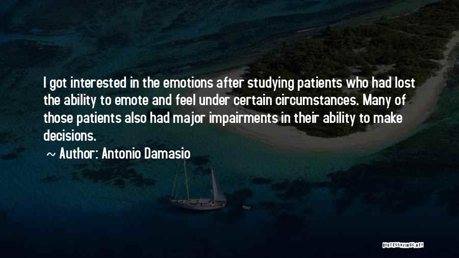 Emote Quotes By Antonio Damasio