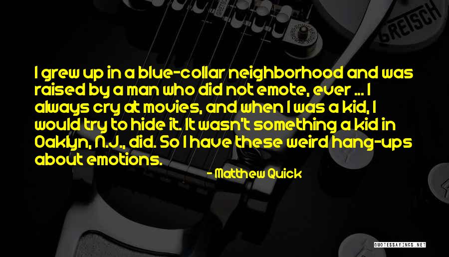 Emote Quotes By Matthew Quick