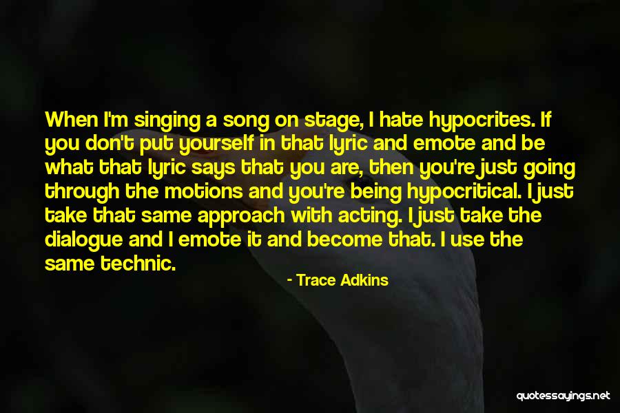 Emote Quotes By Trace Adkins Emote Quotes By Trace Adkins