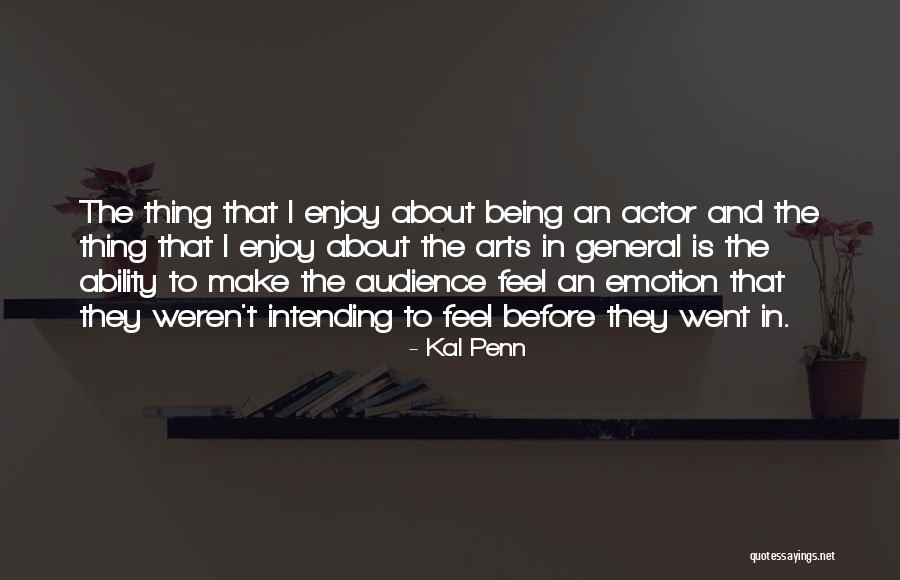 Emotion And Art Quotes By Kal Penn Emotion And Art Quotes By Kal Penn