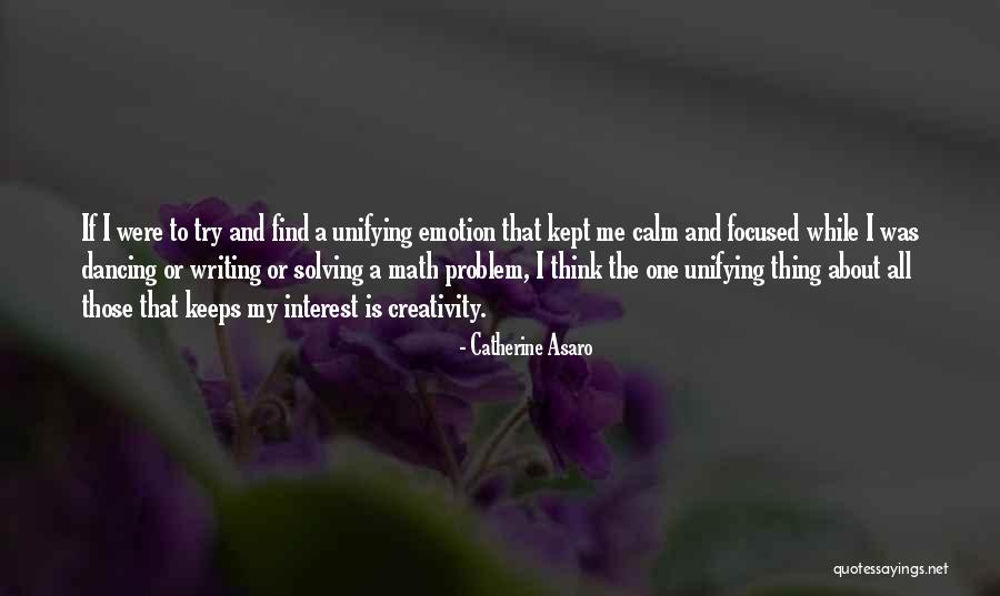 Emotion And Creativity Quotes By Catherine Asaro Emotion And Creativity Quotes By Catherine Asaro