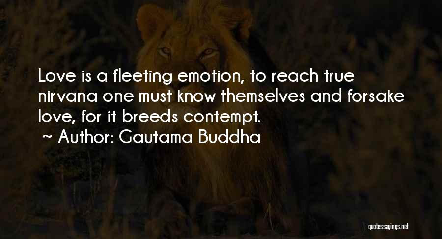 Emotion And Love Quotes By Gautama Buddha