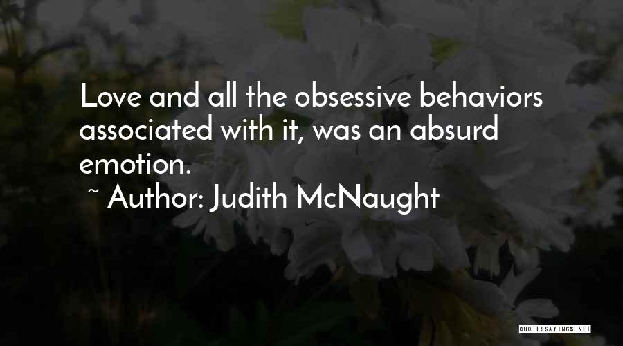 Emotion And Love Quotes By Judith McNaught