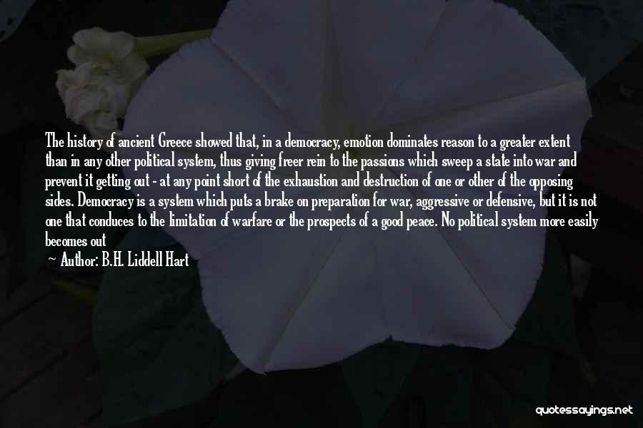 Emotion And Reason Quotes By B.H. Liddell Hart