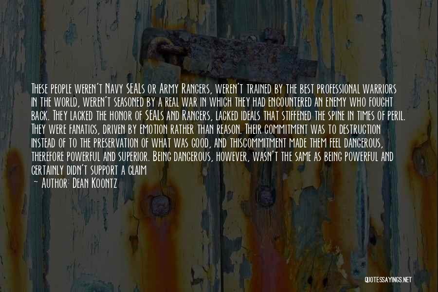 Emotion And Reason Quotes By Dean Koontz