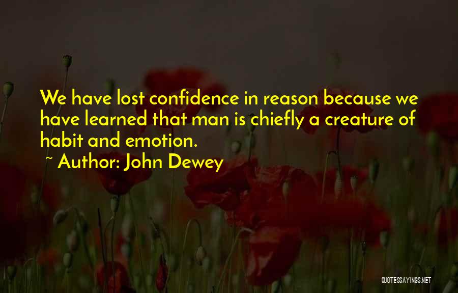 Emotion And Reason Quotes By John Dewey