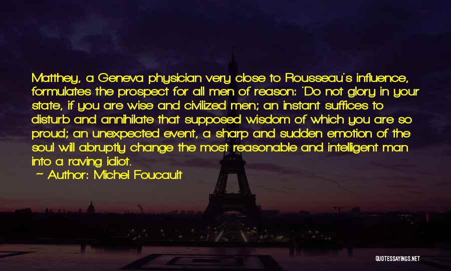 Emotion And Reason Quotes By Michel Foucault