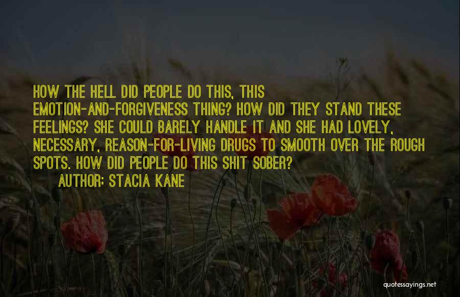 Emotion And Reason Quotes By Stacia Kane