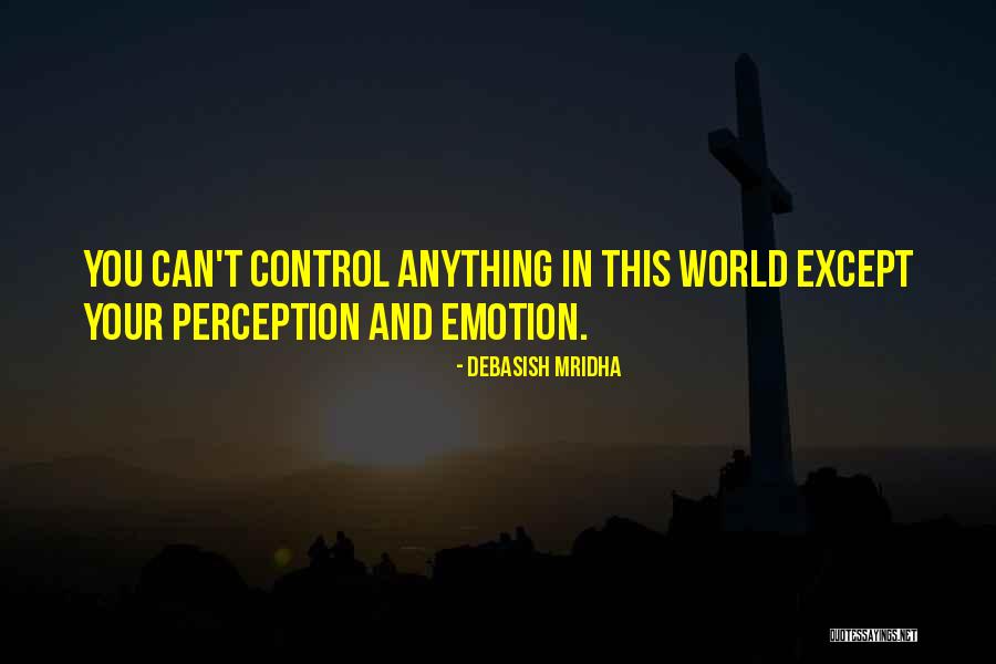 Emotion Life Inspirational Quotes By Debasish Mridha Emotion Life Inspirational Quotes By Debasish Mridha
