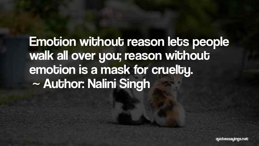 Emotion Over Reason Quotes By Nalini Singh