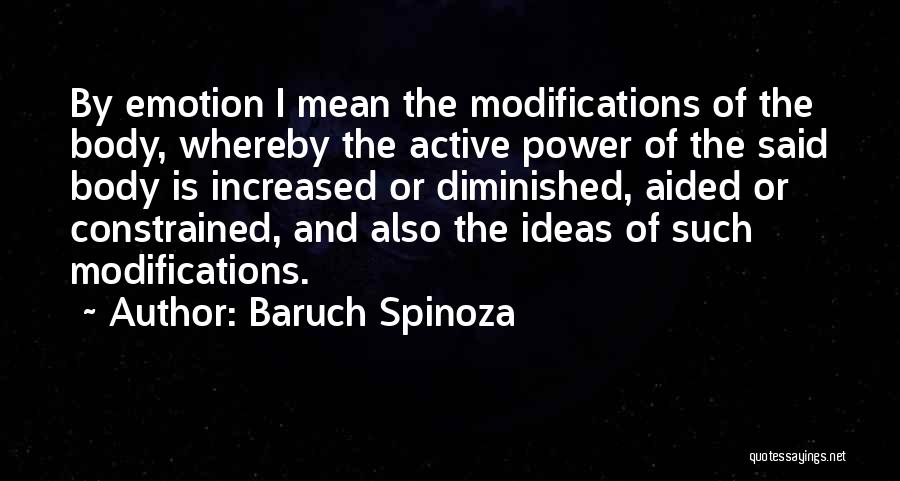 Emotion Quotes By Baruch Spinoza